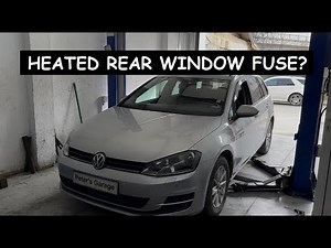VW Golf 7 Heated rear window fuse relay location replacement
