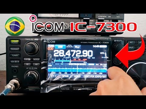 ICOM IC-7300 - HF/50MHZ MODELO USA - SDR TRANSCEIVER UNBOXING E TESTE QSO 10m