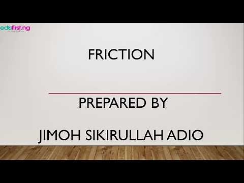 Friction | Basic Science | JSS1 | 1st Term