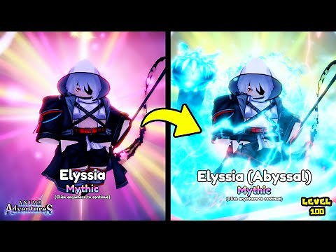 ELYSSIA (ABYSSAL) LVL 100 MYTHIC UNIT SHOWCASE - ANIME ADVENTURES