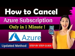 How to cancel Azure Subscription 2025- Quick & Easy Guide!
