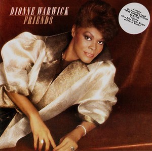Dionne Warwick - Friends
