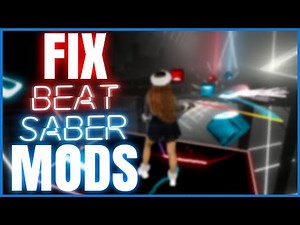 HOW TO Fix Your Broken Mods | Beat Saber Mod Assistant Tutorial