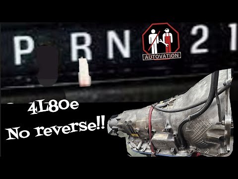 4L80e No Reverse, Let's Fix It!,