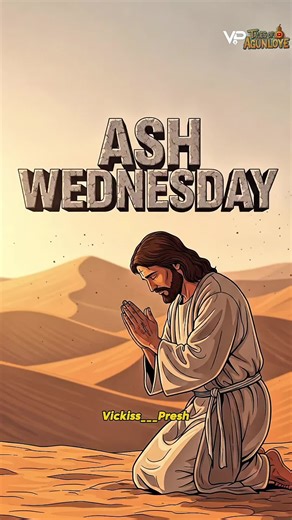 ASH WEDNESDAY. Joel 2:12‑13 We Begin A Sacred Season Of Reflection And Repentance. May Every Breath Draw Us Closer To God, Renew Our Hearts, And Lead Us In Grace And Truth. 🙏✨ Song Title: ASH WEDNESDAY(Tales of Agunloye) By Vickiss Presh #AshWednesday #Lent2026 #Christianity #Faith #Jesus