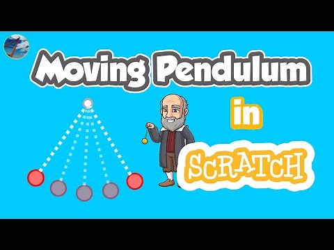 Making a Moving Pendulum in Scratch