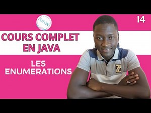 Cours complet de Java - Chapitre 14 - Les énumérations