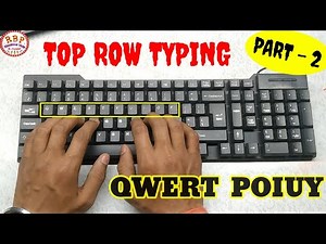 top row typing practice.अब ऐसे सीखें टाइपिंग आसानी से। learn English typing top row,(part - 2)