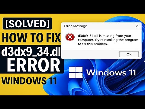 How to Fix d3dx9_34.dll Missing or Not Found Error in Windows 11 & 10