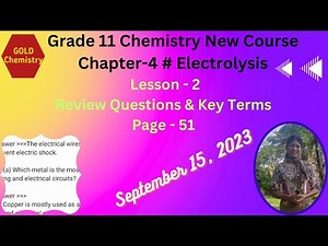 Grade 11 Chemistry New Course Chapter- 4 Electrolysis Review Questions- I Page-51