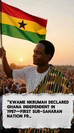 "Nkrumah Freed Ghana 1957: Sparked Africa's Independence Wave