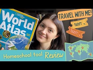 WORLD ATLAS | TRAVEL WITH ME!!! | HOMESCHOOL TOOL | HOMESCHOOL GEOGRAPHY FUN