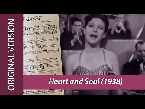Original HEART AND SOUL (1938) sung by Bea Wain with the Larry Clinton Orchestra