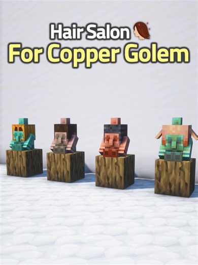 Copper Golem Hair Salon Tutorial