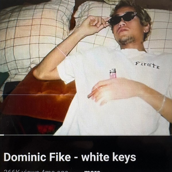 White Keys - Dominic Fike: Song Lyrics, Music Videos & Concerts