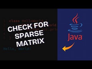 How to Check Sparse Matrix in Java 2025?