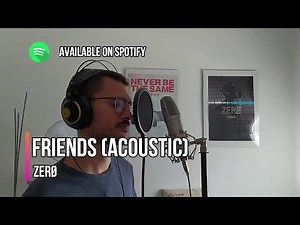 FRIENDS (Acoustic) - Anne-Marie & Marshmello | Male Cover by ZERØ | with LYRICS