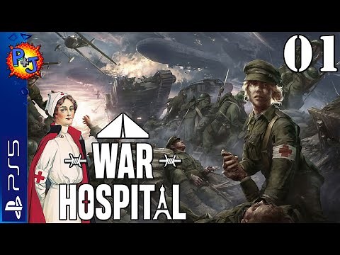 Let's Play War Hospital PS5 | Console Gameplay Episode 1 (P+J)