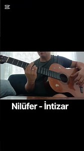 Nilüfer - İntizar gitar cover #gitar #klasikgitar #gitarcover #classicalguitar
