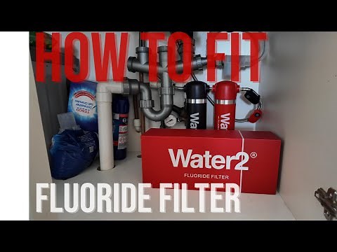 How To Fit A Water2 Fluoride Filter | Step-by-Step Guide