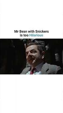 Mr Bean With Snickers is Too Hilarious!