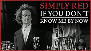 IF YOU DON'T KNOW ME BY NOW Lyrics - SIMPLY RED | eLyrics.net