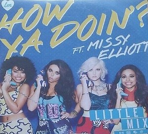 Little Mix featuring Missy Elliott - How Ya Doin'