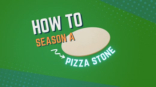 How to Season a Pizza Stone the Right Way!