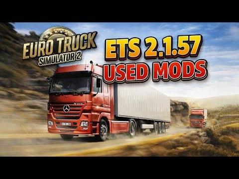 Euro Truck Simulator 2 1.57 | 15+ Essential Mods Showcase