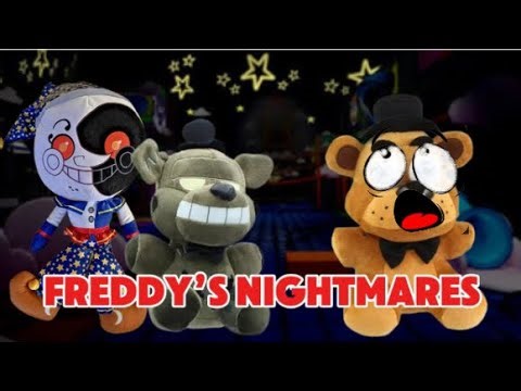 Freddy’s nightmares part 1!￼ plush F￼naf series ￼