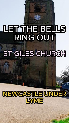 The Sound of St Giles’ Church | Newcastle under Lyme