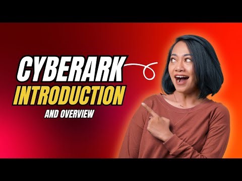 CyberArk Explained | Complete Introduction to Privileged Access Management (PAM)