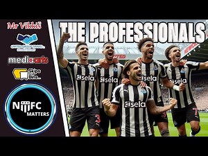 NUFC Matters The Professionals