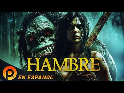 HAMBRE | PELICULA EN HD COMPLETA DE TERROR EN ESPANOL LATINO