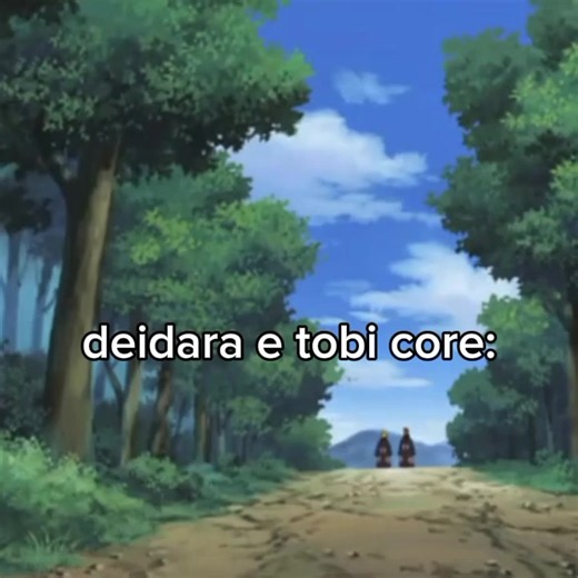 || é triste saber que esses dois foram de arrasta😔|| #naoflopatiktok #vaiprofycaramba #DEIDARA #TOBI #naoflopaporfavor😭