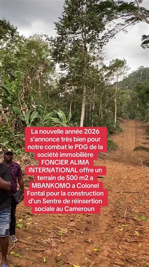 La nouvelle année 2026 s’annonce très bien pour notre combat le PDG de société immobilière FONCIER ALIMA INTERNATIONAL offre un terrain de 500 m2 à mbankomo a @colonel_fontal_social pour la construction d’un Sentre réincarnation sociale merci à vous merci @Dr BK Officiel