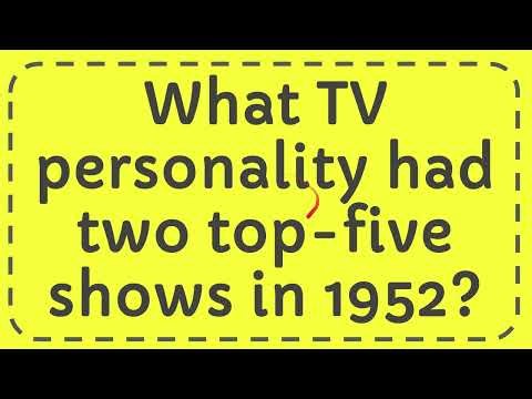 What TV personality had two top-five shows in 1952?