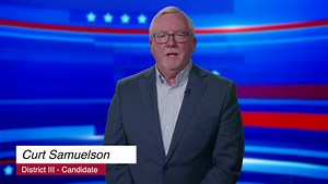 Curt Samuelson - District III Candidate