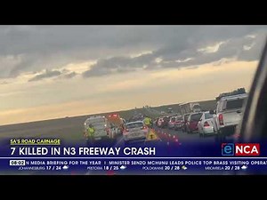 SA's Road Carnage | 7 killed in N3 freeway crash