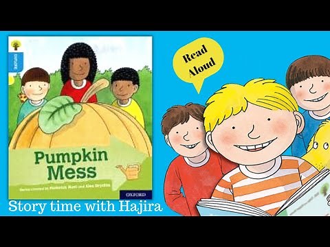 PUMPKIN MESS |READALOUD | LEVEL 3|OXFORD READING TREE | Picture Book