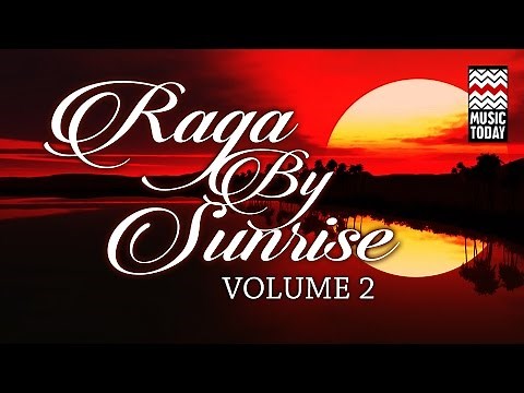 Raga By Sunrise Volume 2 | Jukebox | Instrumental | Classical | Pandit Ravi Shankar | Music Today
