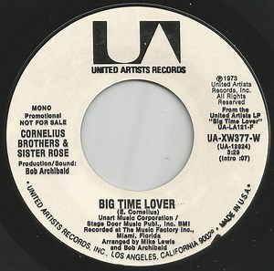 Cornelius Brothers & Sister Rose - Big Time Lover