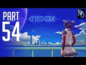 CrossCode Walkthrough Part 54 No Commentary