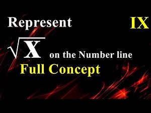 how to locate root x on the number line,How do you represent root 9.4 on a number line?IXNCH1CON1P20
