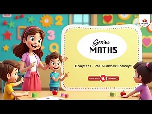 Chapter 1: Pre-Number Concepts| Class 1| Genius Maths | Maple Books