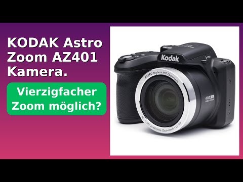 BEWERTUNG (2025): KODAK Astro Zoom AZ401 Kamera.. WESENTLICHE Einzelheiten