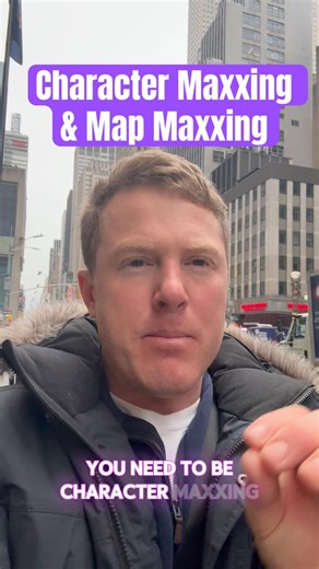 You need to be character maxxing & map maxxing #map #unc #skills #nyc #Trending #philosophy #fyp