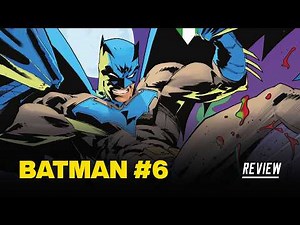 Batman #6 2026 Review - Loose Lips, Loose Ends and a BIG Reveal!