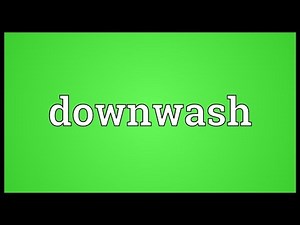 Downwash Meaning