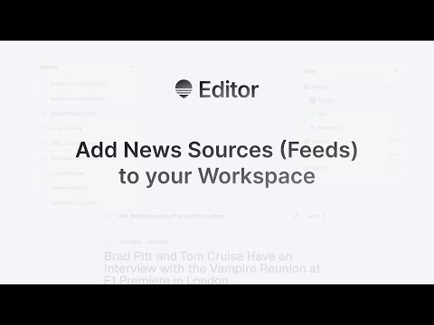 How to Add a News Source (Feed) to Your Editor Workspace
